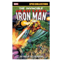 Marvel Iron Man Epic Collection: The Fury of the Firebrand