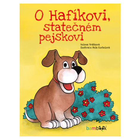 O Hafíkovi, statečném pejskovi, Vrábková Helena