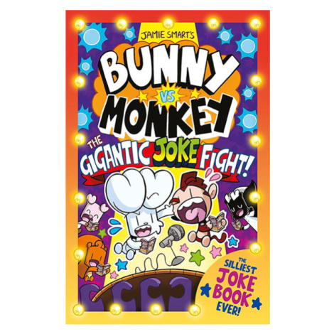 David Fickling Books Bunny vs Monkey: The Gigantic Joke Fight!