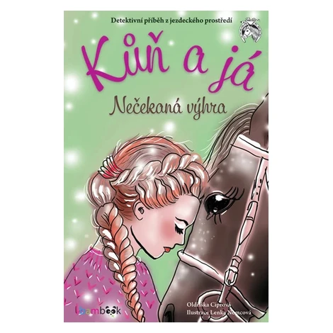 Kůň a já - Nečekaná výhra, Ciprová Oldřiška