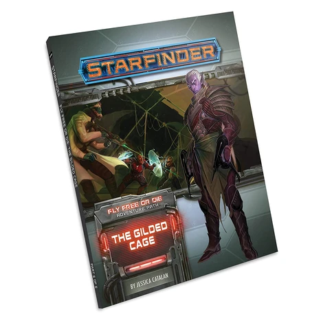 Paizo Publishing Starfinder Adventure Path: The Gilded Cage (Fly Free or Die 6 of 6)
