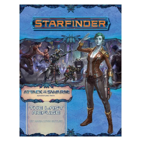 Paizo Publishing Starfinder Adventure Path: The Last Refuge (Attack of the Swarm 2 of 6)