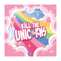 Morning Kill the Unicorns