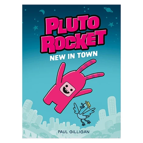 Pushkin Children's Books Pluto Rocket: New in Town A Graphic Novel