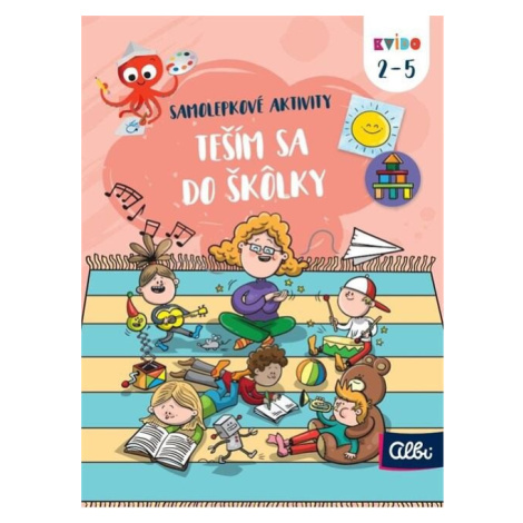 Albi Kvído - Samolepkové aktivity - Teším sa do škôlky SK